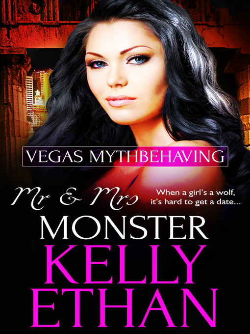 Title details for Mr. and Mrs. Monster by Kelly Ethan - Available